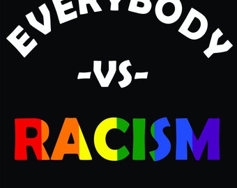 Everybody vs Racism