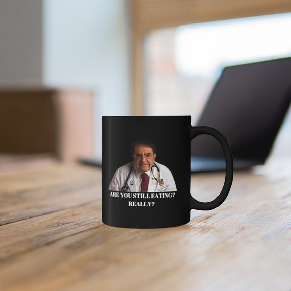 Dr. Now Mug My 600lb Life Funny Dr Nowzaradan Are You Still 