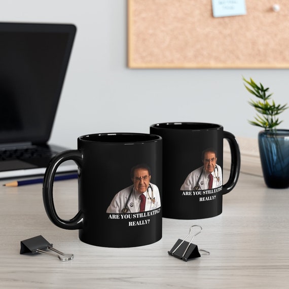 ECKOI Novelty Dr. Now Mug Dr. Nowzaradan Dr. Now gift My 600 lb life You  have one munt to lose turdy pounds Dr. Now Funny Coffee Mug Cool Dad Gifts