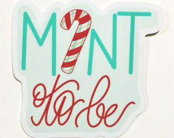 Mint To Be Aufkleber | Zuckerstange Vinyl Aufkleber