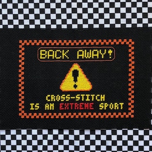 Cross-Stitch is an EXTREME Sport - Pattern Keeper PDF Printable Digital Chart Beginner Bright Colours Warning Danger Back Away Caution Funny