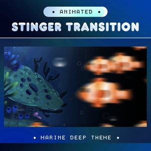 Marine Deep Animated Stinger Transition for Twitch, Kick, YouTube/Blue Ocean Aesthetic/Beauty Sea/Vtuber Asset/Cute Streaming Graphics/Fish