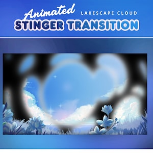 Stinger Transition Lakescape Cloud VTuber for Twitch, Kick, Youtube/Blue Color/Blue and White/Pastel Theme/Cloud Shape/Kawaii/Cute Vtuber