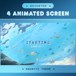 May include: An animated screen saver with an underwater theme. The screen shows a blue ocean with white clouds, fish, and bubbles. The text "STARTING soon." is in the center of the screen.