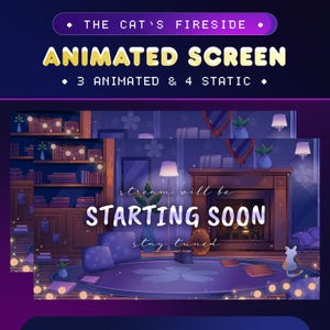 May include: Animated Twitch stream starting soon screen with a cozy fireplace, bookshelf, and a cat. The text "stream will be STARTING SOON stay tuned" is displayed on the screen.