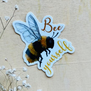 Bee Yourself Bumblebee Sticker | bee sticker, watercolor bee sticker, pollinator sticker, insect sticker, encouragement sticker,
