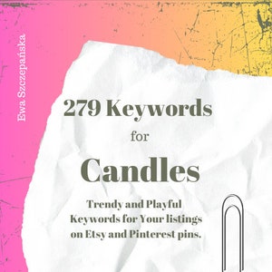 Puede incluir: Un fondo de papel blanco arrugado con el texto "279 Keywords for Candles" en texto verde oscuro. Debajo del texto está la frase "Trendy and Playful Keywords for Your listings on Etsy and Pinterest pins."