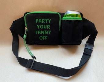 party your fanny off ™ fanny pack with can holder