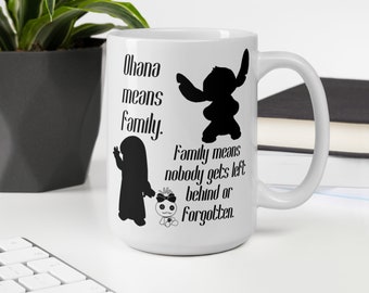Ohana mug lilo and stitch movie mug Disney vacation mug gift for her gift for him mug for Disney lover gift cute disney fan stitch lover