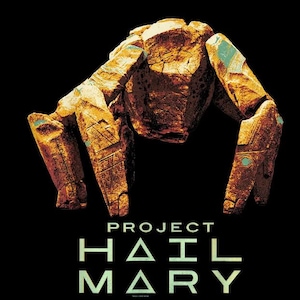 May include: A brown, rock-like structure with teal highlights, set against a black backdrop. The image displays the text "PROJECT HAIL MARY" in white, using a distinctive font. The design suggests a science fiction or fantasy theme.