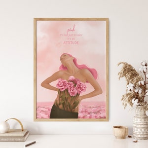 Affiche féministe Pink Attitude avec citation stimulante - Télécharger affiche verticale A3, A4, A5, A6