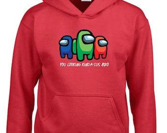 Amoung Us You Looking Kinda Sus Bro Kids Hooded Jumper Top Gaming Gamer
