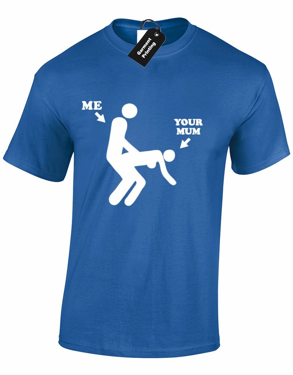 Me Your Mum Mens T Shirt Adult Rude Novelty Pub Etsy Finland