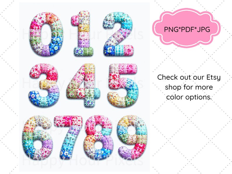 Puede incluir: Un conjunto de n&uacute;meros del cero al nueve, cada uno elaborado con un dise&ntilde;o de tela floral de patchwork colorido. Los d&iacute;gitos est&aacute;n dispuestos en tres filas sobre un fondo blanco. Una etiqueta rosa muestra el texto PNG*PDF*JPG, y un texto adicional dice Check out our Etsy shop for more color options.