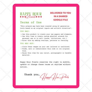 Puede incluir: Un documento blanco con un borde rosa brillante que contiene el texto Happy Hour Pixels, Terms of Use, y una lista de permisos y restricciones sobre el uso de obras de arte digitales, terminando con una firma y una nota de agradecimiento.
