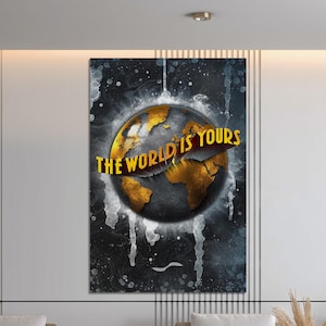 The World Is Yours Scarface Art Print | Iconic Movie Quote Wall Decor | Al Pacino Fan Gift | Gold Globe Motivational Poster