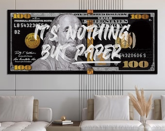 It's Nothing But Paper 100 Dollar Bill Canvas Print | Entrepreneur Office Decor