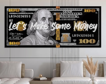 Let's Make Some Money Canvas Art, Black Gold 100 Dollar Bill Print, Entrepreneur Office Decor, Motivational Wall Art, Luxury Money Art