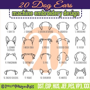 Könnte beinhalten: Ein Diagramm mit 20 verschiedenen Hunderassen-Ohrensilhouetten, die jeweils mit dem Rassennamen beschriftet sind. Das Diagramm trägt den Titel "20 Dog Ears Machine Embroidery Design" und enthält den Text "3 SIZES: 4X4 / 5X7 / 6X10" und "DST, EXP, HUS, JEF, PES, VP3, XXX".