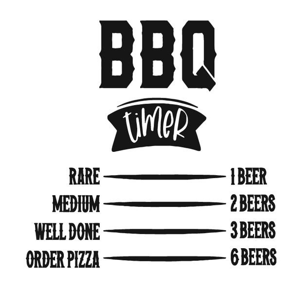 BBQ timer SVG, Grill Master SVG, Funny Grill Phrase, digital download, svg file, gifts for him, instant download