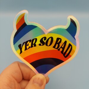 YER SO BAD petty inspired holo sticker