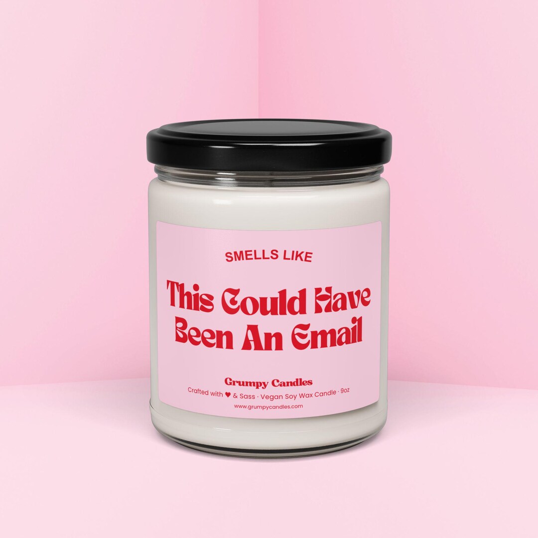 Could Have Been Email Candle, Funny Office Gift, Coworker Gift, Work ...