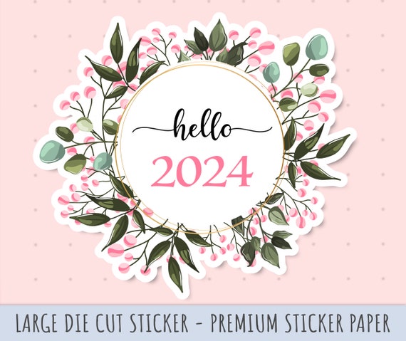 Hello 2024 Sticker for Bullet Journals - Premium Matt Sticker Paper