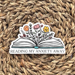 Reading My Anxiety Away Sticker – Book Lover Kindle Sticker, Reader Gift, Mental Health Sticker, Bookish Sticker