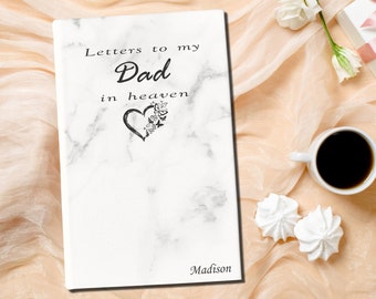 Dad Memorial Journal, Letters to My Dad in Heaven Notebook, Loss of Dad Gift, Personalized Hardcover Memorial Journal, Father Keepsake Diary