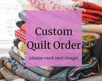 Custom Quilt Order