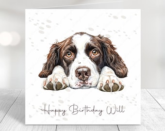 Personalised Springer Spaniel Birthday Card, From the Dog  for the Dog, Cute Spaniel Mother's Day Father's Day Easter Brown Black White Tan