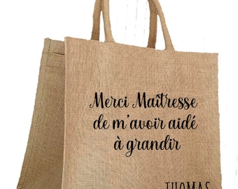 Sac cabas en toile de jute personnalisé, cadeau maîtresse, atsem, nounou, maître