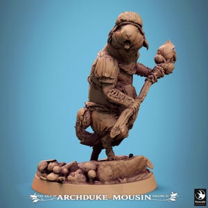 May include: A brown miniature figurine of a rodent character wearing a hat and clothing, holding a staff with a small creature head on top. The figure stands on a base decorated with rocks and mushrooms, with the text THE TALE OF ARCHDUKE MOUSIN VOLUME III.