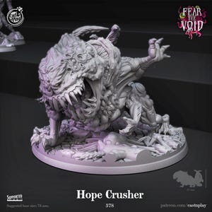May include: A detailed, grey miniature of a monstrous creature, the "Hope Crusher," with a gaping maw of sharp teeth and multiple limbs. The figure is on a round base, with the text "Fear the Void" and "Hope Crusher" visible. The base size is suggested to be 7.5 cm.