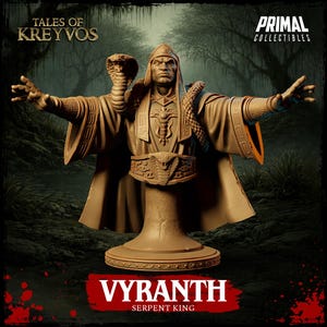 Könnte beinhalten: Eine braune Harzbüste der Figur Vyranth Serpent King aus Tales of Kreyvos von Primal Collectibles. Die Figur trägt ein Gewand mit geometrischen Mustern, einen mit einer Kobra verzierten Gürtel und eine Kopfbedeckung, mit einer Kobra um die Schultern.