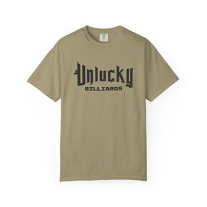 Unisex Garment-Dyed T-shirt, Unlucky billiards player pool shirt, Billiards player tee, Pool lover gift, Graphic t-shirt, Funny sports