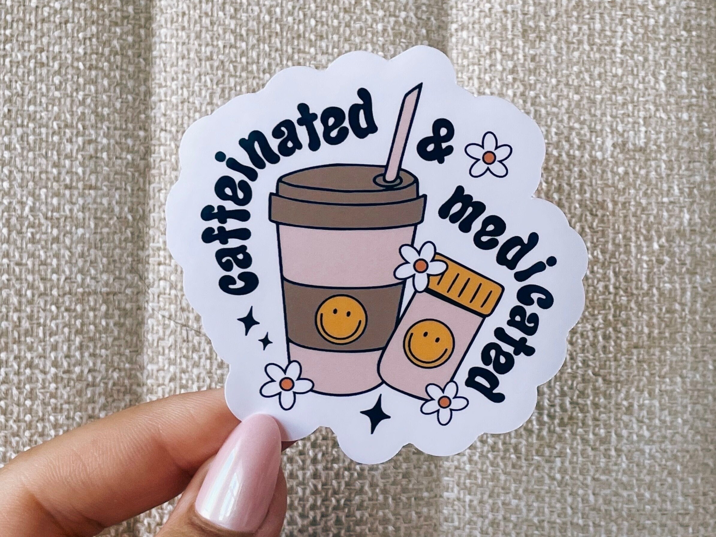 Caffeinated and Medicated Sticker, Cool Stickers, Neurodiverse Stickers ...
