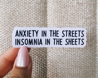 Anxiety in the streets sticker, cool stickers, neurodivergent stickers, funny stickers, adhd stickers, sarcastic stickers, meme stickers