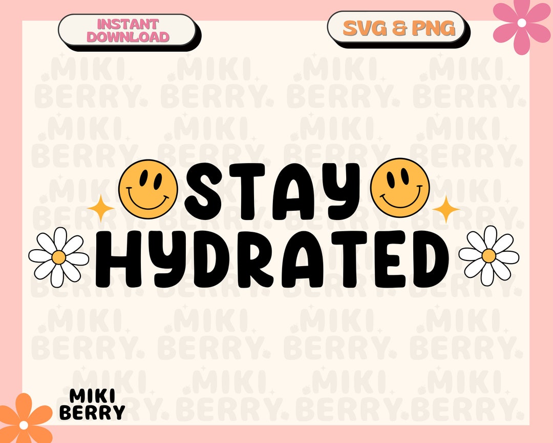 Stay Hydrated Svg Png Neurodiverse Svg Commercial Use Svg - Etsy