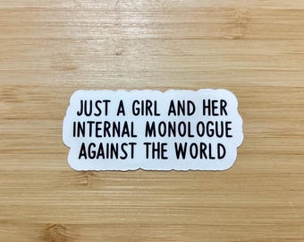 Internal monologue sticker, cool stickers, sarcastic stickers, funny stickers, adhd stickers, waterbottle stickers, laptop stickers, funny