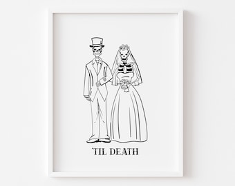 Skeleton Couple Print, Spooky Decor, 'Til Death Print, Halloween, Gifts, Home Decor, Print, Printable Wall Art, Digital Download
