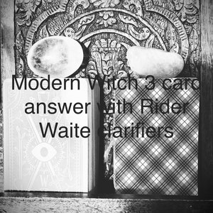 Sorteo de cartas de Modern Witch 3 con Rider Waite Clarifiers