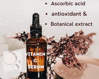 Vitamin C Serum    with  Ascorbic  acid , Hyaluronic acid , vitamin E and Botanical extract