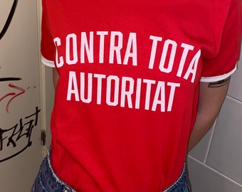 CONTRA TOTA AUTORITAT Siebdruck-T-Shirt