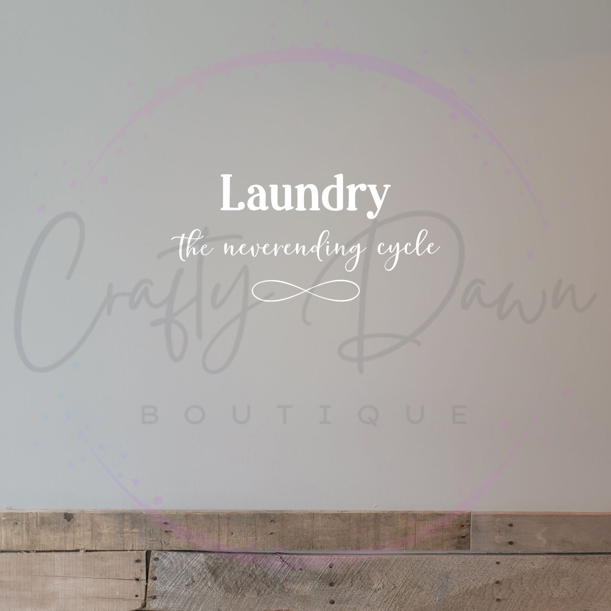Laundry, the Neverending Cycle Decal | Laundry Room Decor | Laundry ...