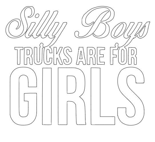 Cute Slly Boys Trucks Are for Grls Decal by THEVNYLCOMMANDER