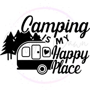 Camping Is My Happy Place Decal | Camping Decal | Camper Decal | Car Decal | Camper | Camping | Travel | Adventure | Vinyl Decal