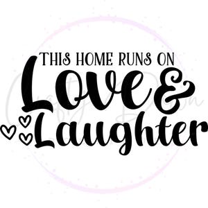 Love And Laughter Decal | Wall Decal | Home Decor | Family | Love | Uplifting | Inspirational