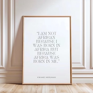 African Wall Art | Kwame Nkrumah | Ghana Wall Art | African Quote Wall Art Prints | African Prints UK | Modern African Home Decor