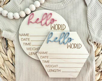 Baby Birth Announcement Wood Disc - Newborn Birth Stat Circle - Milestone Card - Hello World Hospital Sign - 3D Wood Photo Prop